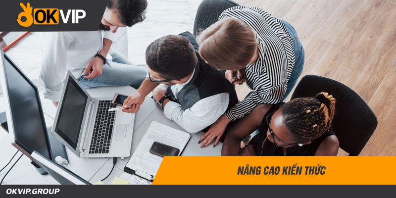 Nâng cao kiến thức