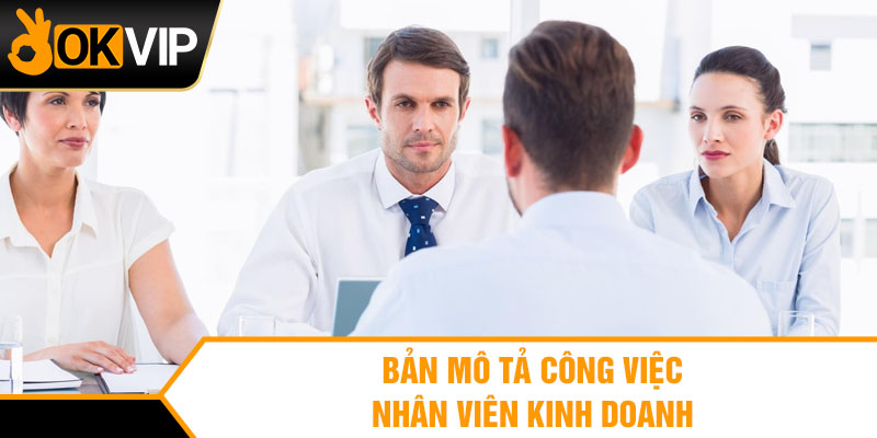 Bản mô tả công việc nhân viên kinh doanh